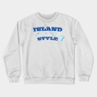 Island style t-shirt Hawaii Crewneck Sweatshirt